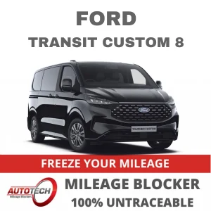 Ford Transit Custom 8th GEN Mileage Blocker